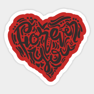 Forever You Sticker